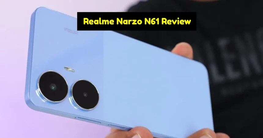 Realme Narzo N61 Review in Hindi