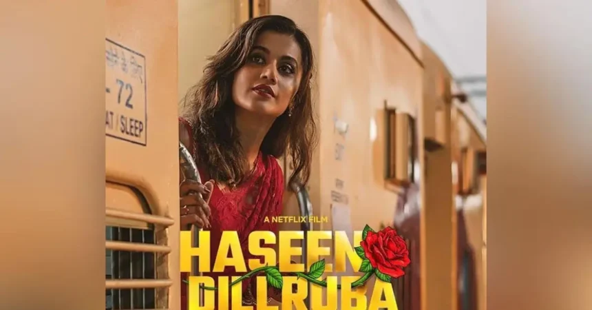 Phir Aayi Hasseen Dillruba Movie Review in Hindi
