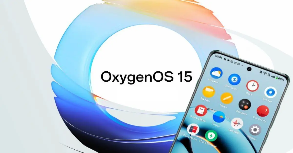OxygenOS 15 Features in Hindi, Updates and Release date