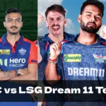 IPL 2025 DC vs LSG Dream11 Prediction