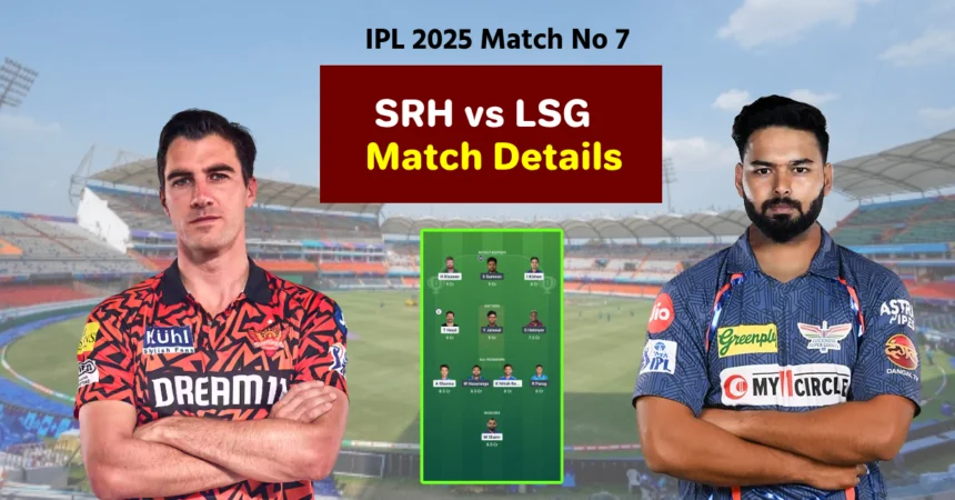 SRH vs LSG Dream 11 Prediction