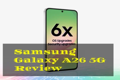Samsung Galaxy A26 5G Review