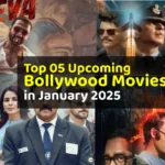 Top 05 Upcoming Bollywood Movies in January 2025