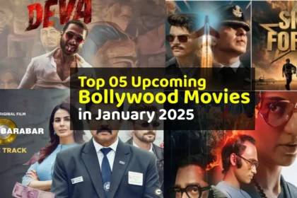 Top 05 Upcoming Bollywood Movies in January 2025